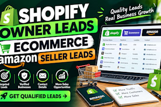 build shopify owner leads, ecommerce, amazon seller leads