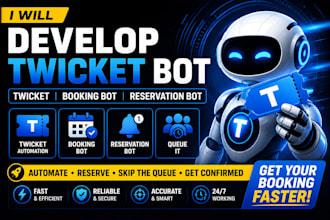 develop twicket bot, twicket, booking bot, reservation bot, queue it