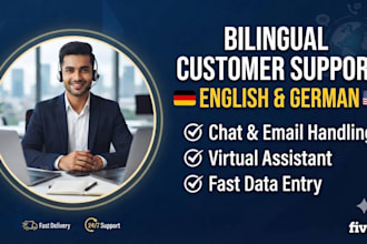 be your english and german bilingual customer support agent