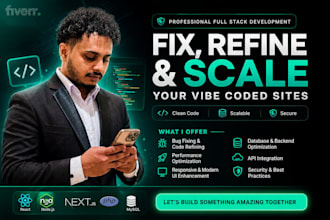 fix refactor and scale your vibe coded website or build a custom ai app