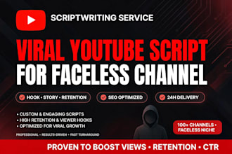 write viral youtube script for faceless channel