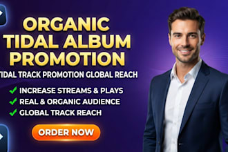 do organic tidal album promotion tidal track promotion global reach