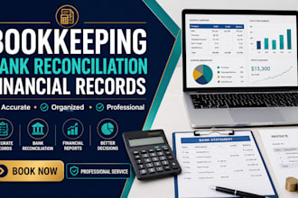 do bookkeeping, bank reconciliation, and financial records