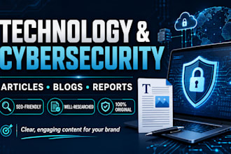 write cybersecurity and technology article, and blog for journal