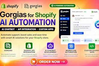 shopify api gorgias for shopify ai automation shopify chatbot custom shopify app
