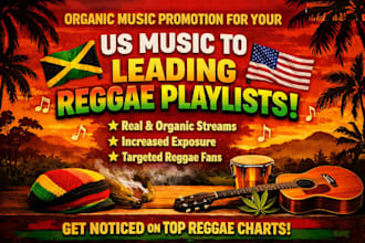 do organic music promotion for your us music to leading reggae playlist