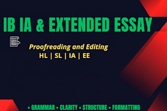 proofread and edit your ib ia and extended essay for hl and sl