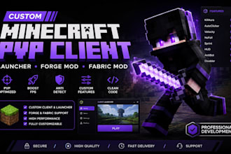 develop custom minecraft pvp client, launcher, forge mod and fabric mod coding