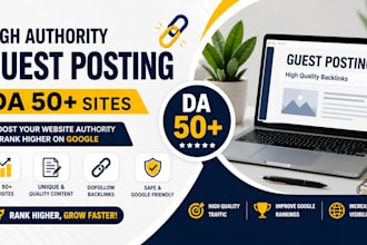 provide high authority da 50 plus guest post backlinks