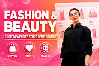 build an ecommerce website for your fashion or beauty brand