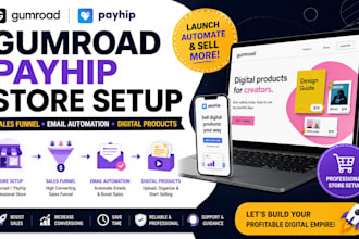 design gumroad payhip store setup sales funnel email automation digital products