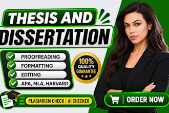 expertly proofread, edit and professionally format your thesis or dissertation