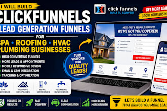build clickfunnels lead generation funnel spa roofing hvac plumbing businesses