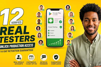 provide 12 google play testers for closed testing and app testing
