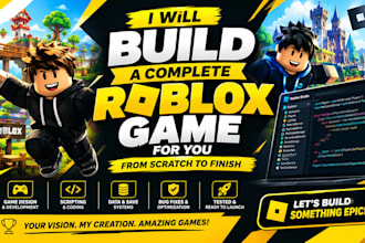 develop full roblox game from scratch, roblox game developer, roblox scripting