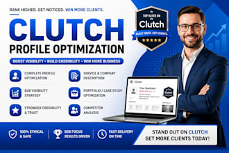 optimize your clutch profile for b2b visibility and credibility