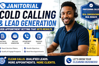 janitorial cold calling, janitorial lead generation, janitorial cold caller, b2b