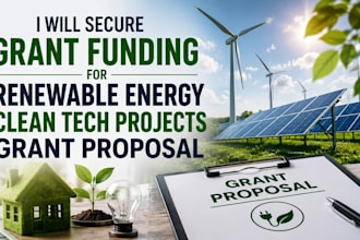 secure grant funding for renewable energy clean tech projects grant proposal