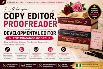 be your copy editor, proofreader, developmental editor for romance book