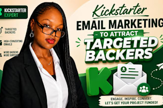 kickstarter email marketing to attract targeted backers