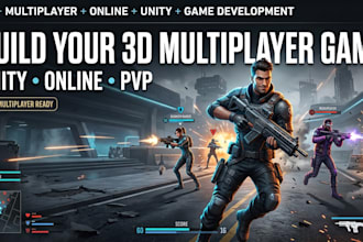 develop 3d multiplayer game, pvp game, unity 3d game development, 3d online game