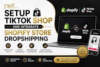 setup tiktok shop and integrate shopify store dropshipping