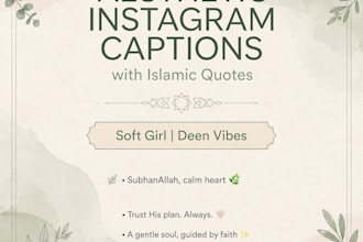 write aesthetic instagram captions and islamic quotes for
