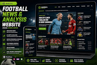 build a football news and analysis website