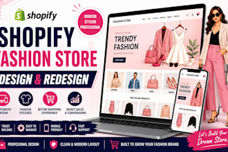 design or redesign a professional shopify fashion store