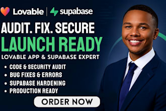 audit lovable dev app fix bugs code supabase backend security harden launch