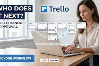 build a trello project handoff and approval workflow