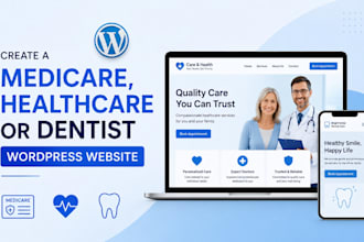 create a medicare, healthcare or dentist wordpress website