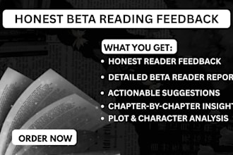 beta read, critique, and provide detailed manuscript feedback