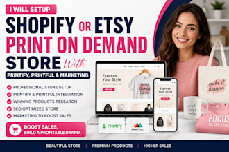 setup shopify etsy print on demand website printify and marketing to boost sales