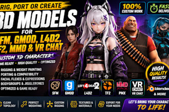 rig, port or create sfm model gmod playermodel left4dead2 tf2 mmd vr character