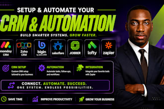 setup and automate your crm monday zoho bigin salesflare jobber lofty to zapier