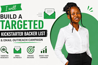 build a targeted kickstarter backer list and email outreach campaign