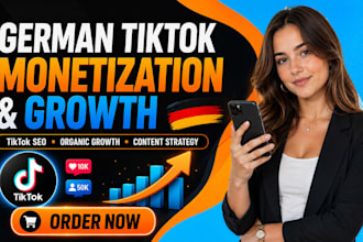 german tiktok monetization, grow your german tiktok, tiktok promotion and growth