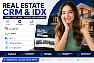 build boldtrail, kvcore ,lofty follow up boss gohighlevel idx website CRM