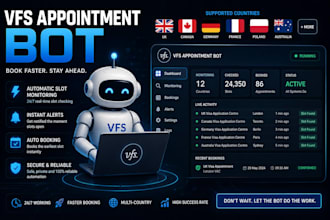 develop booking appointment bot,vfs bot,booking bot,vfs appointment