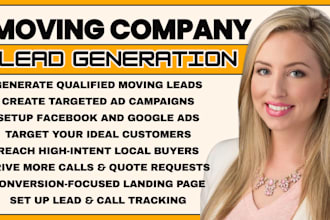 generate moving company leads moving lead moving service facebook ads google ads