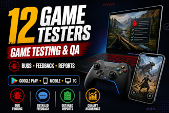 provide 12 game testers and google pay testers for app and game testing