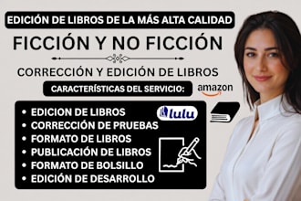 corregir editar y dar formato libros de ficción yno ficción novelas en espanol