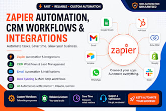 build zapier automation, CRM workflows and integrations