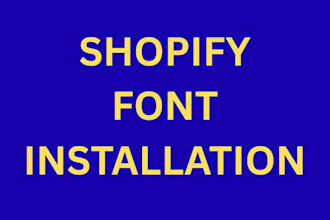 do professional shopify font installation