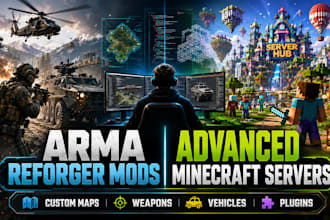 develop custom arma reforger mods and minecraft servers with advanced features