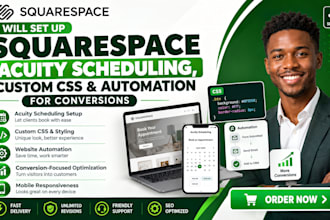 setup squarespace acuity scheduling, CSS and  automate website for conversion