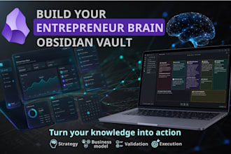 build a custom obsidian second brain or startup vault for entrepreneurs