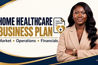 write a home care agency business plan with financial projections