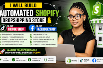 build automated shopify dropshipping store and setup facebook shop tiktok shop